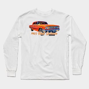 1963 Ford Galaxie Sedan Long Sleeve T-Shirt